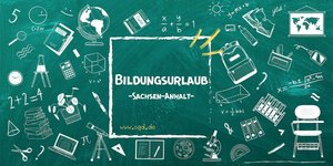 Bildungsurlaub Sachsen-Anhalt